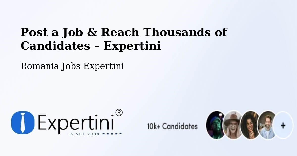 Post a Job in Desa – Hire the Right Talent - Desa, Romania Jobs Expertini