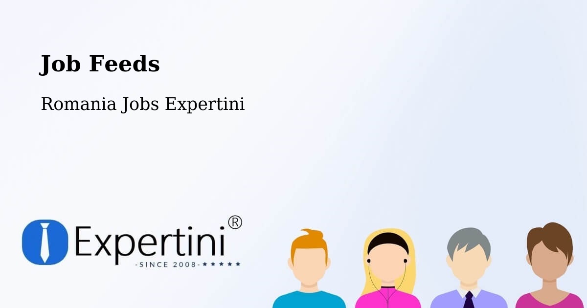 Job Listings Feed – Desa - Romania Jobs Expertini